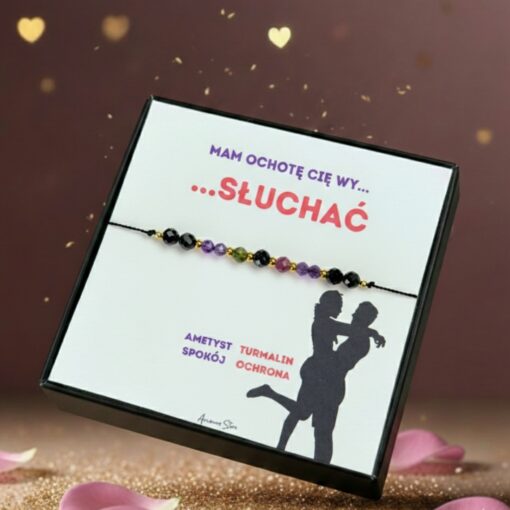 Bransoletka Turmalin i Ametyst – „Mam ochotę Cię wy...słuchać” | Walentynki