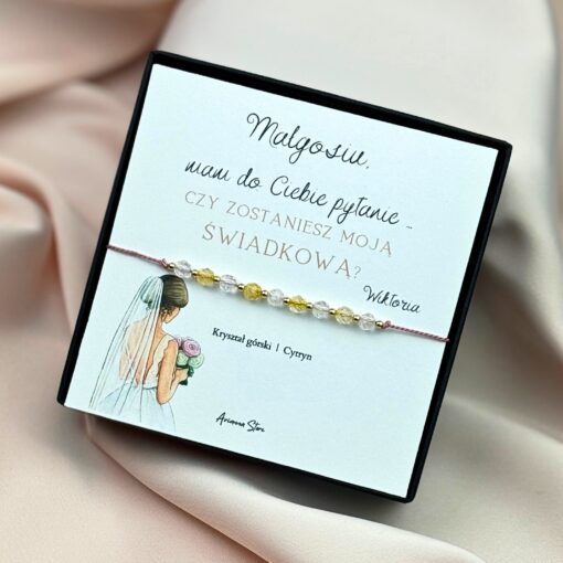 Bransoletka "Czy zostaniesz moją Świadkową ?" - prezent dla druhny