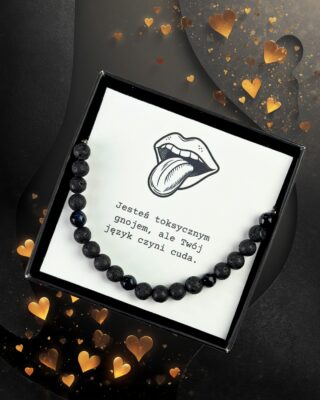 Męska Bransoletka Lawa i Agat – „Jesteś toksycznym gnojem, ale Twój język czyni cuda”