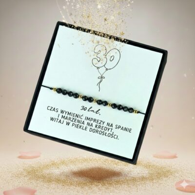 Śmieszny prezent na 30 urodziny bransoletka z czarnym turmalinem i napisem o dorosłości